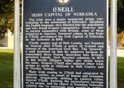 ONeill Irish Capital of Nebraska Historical Marker Nebraska Directory Nebraska Historical Marker proclaiming ONeill the Irish Capital of Nebraska designated by the Governor in 1969 Founded by General John ONeill in 1874 in the Elkhorn River valley